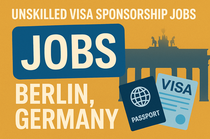 Unskilled Visa Sponsorship Jobs in Berlin, Germany